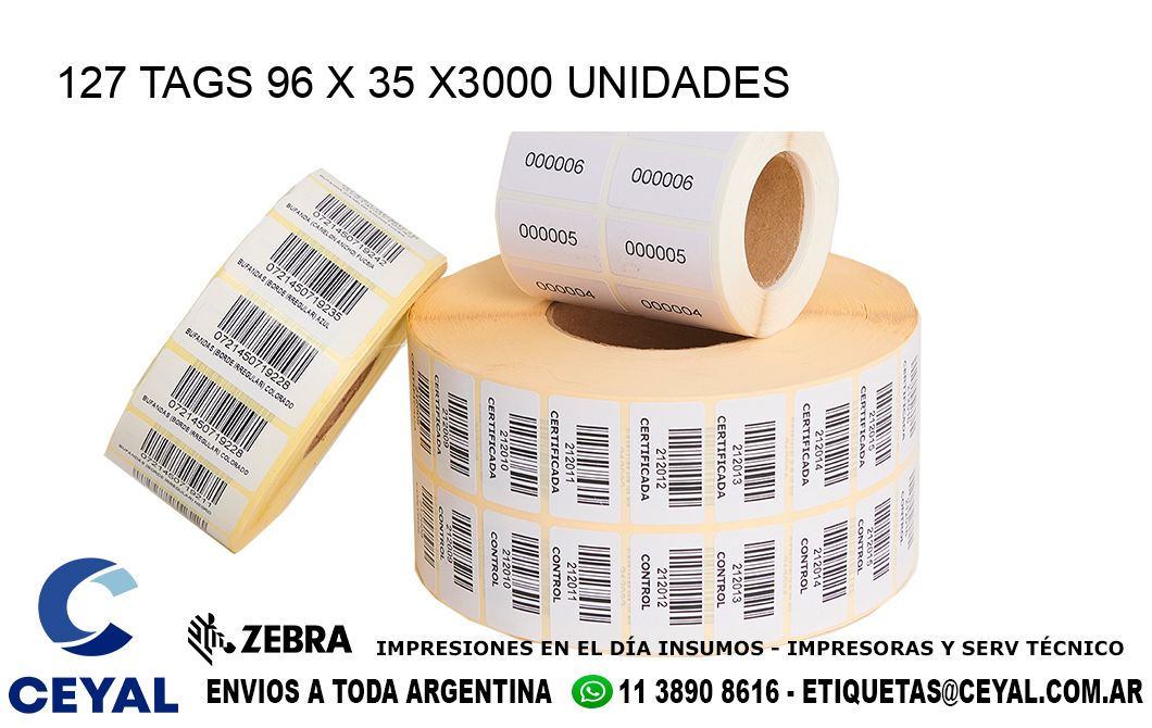 127 TAGS 96 x 35 X3000 UNIDADES