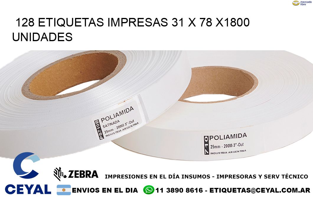 128 ETIQUETAS IMPRESAS 31 x 78 X1800 UNIDADES