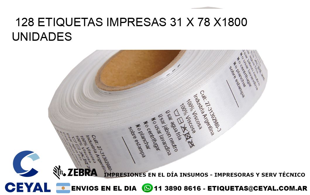 128 ETIQUETAS IMPRESAS 31 x 78 X1800 UNIDADES