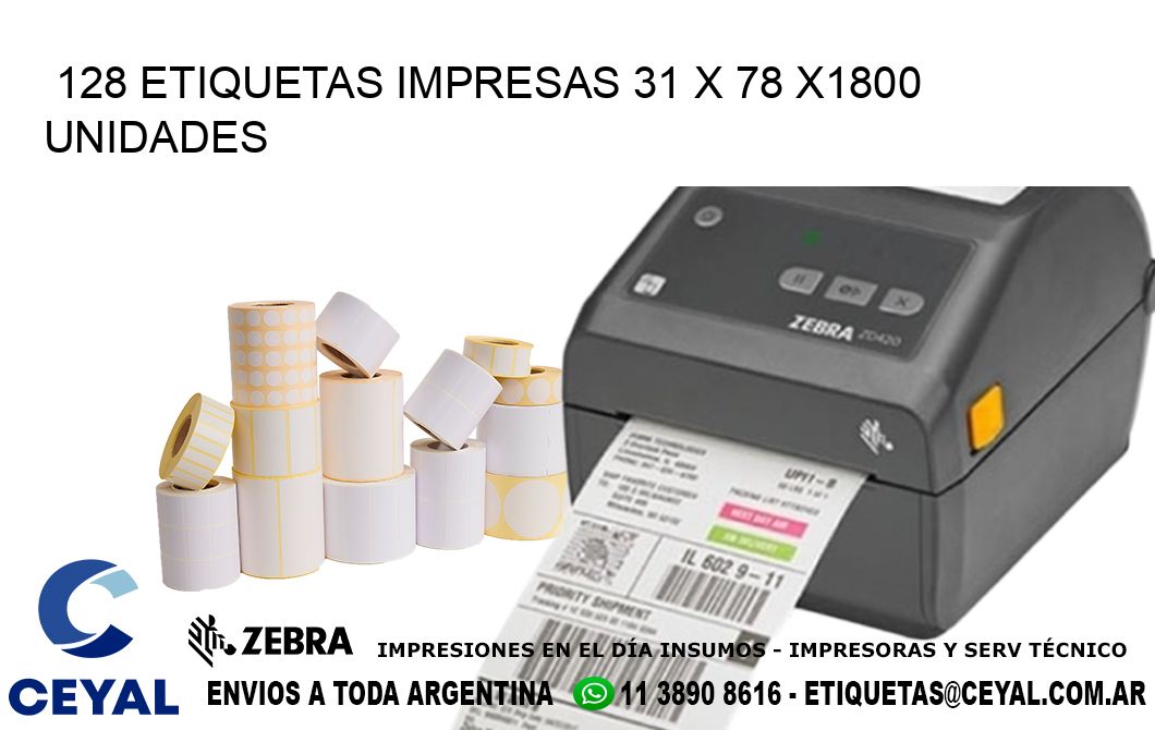 128 ETIQUETAS IMPRESAS 31 x 78 X1800 UNIDADES