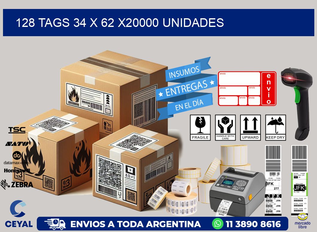 128 TAGS 34 x 62 X20000 UNIDADES