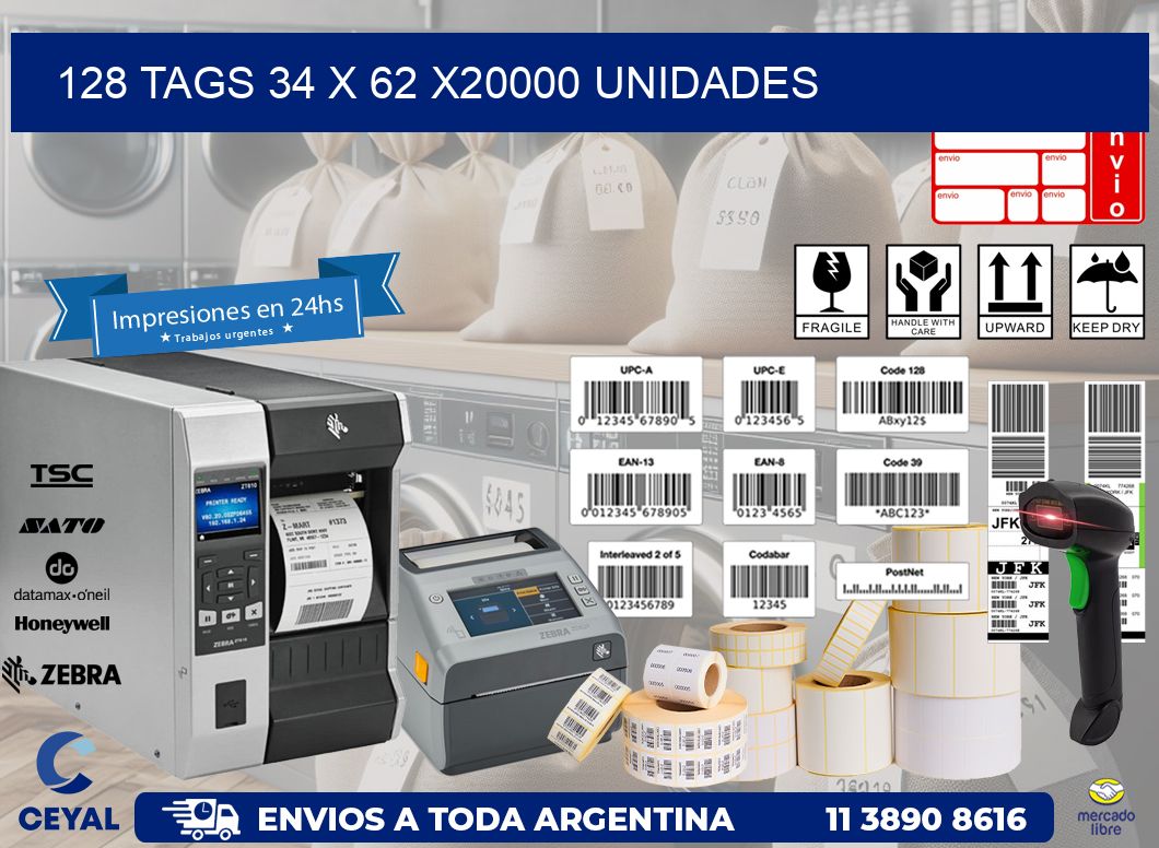 128 TAGS 34 x 62 X20000 UNIDADES