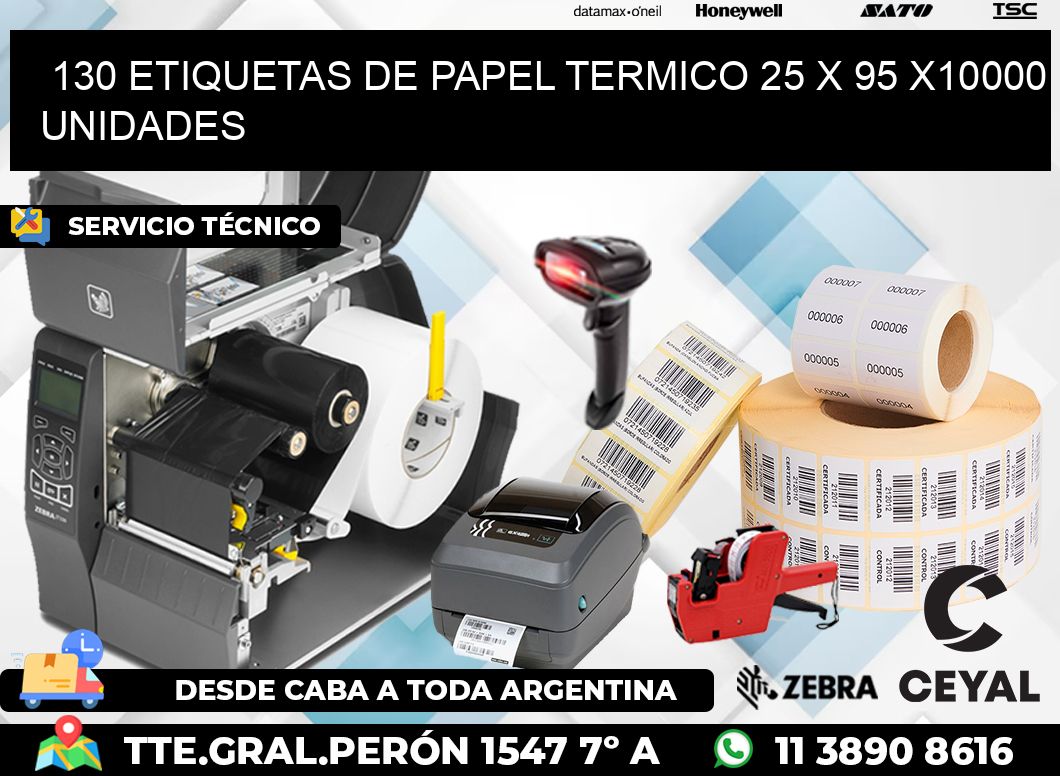 130 ETIQUETAS DE PAPEL TERMICO 25 x 95 X10000 UNIDADES