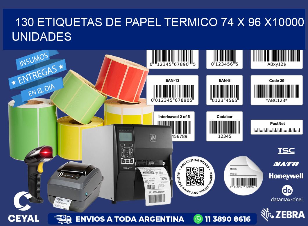 130 ETIQUETAS DE PAPEL TERMICO 74 x 96 X10000 UNIDADES