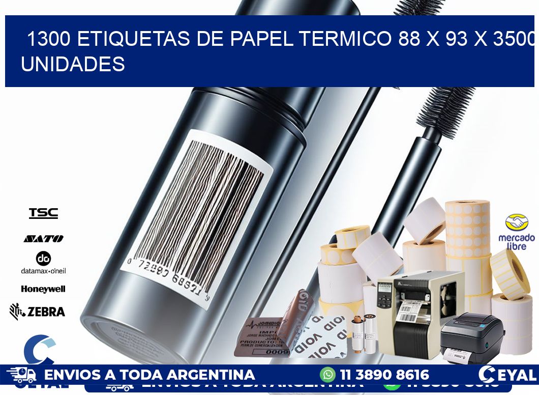 1300 ETIQUETAS DE PAPEL TERMICO 88 x 93 X 3500 UNIDADES