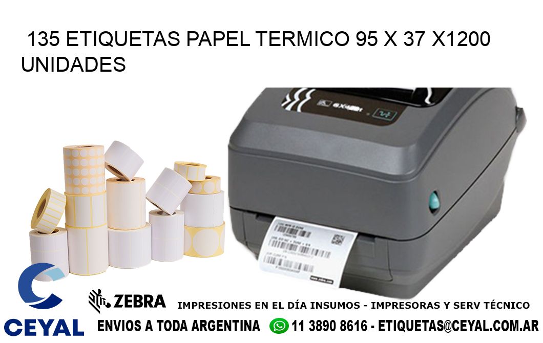 135 ETIQUETAS PAPEL TERMICO 95 x 37 X1200 UNIDADES