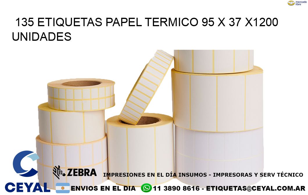 135 ETIQUETAS PAPEL TERMICO 95 x 37 X1200 UNIDADES