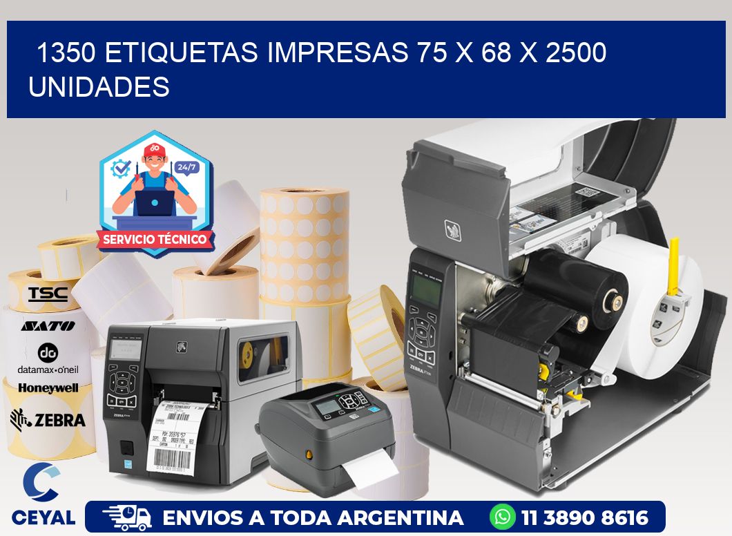 1350 ETIQUETAS IMPRESAS 75 x 68 X 2500 UNIDADES