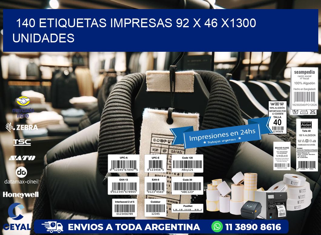 140 ETIQUETAS IMPRESAS 92 x 46 X1300 UNIDADES