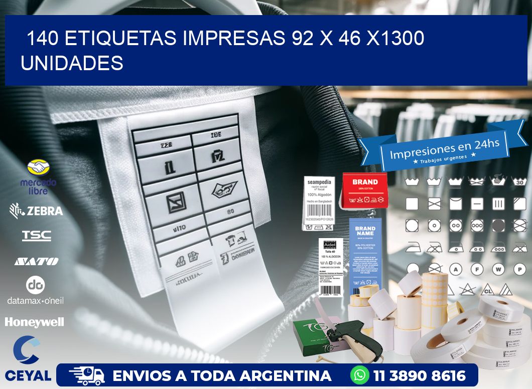 140 ETIQUETAS IMPRESAS 92 x 46 X1300 UNIDADES