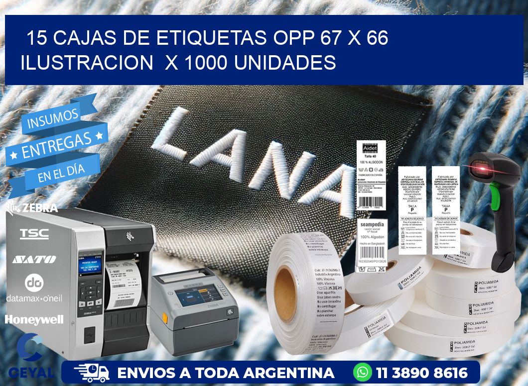 15 CAJAS DE ETIQUETAS OPP 67 x 66 ILUSTRACION  X 1000 UNIDADES