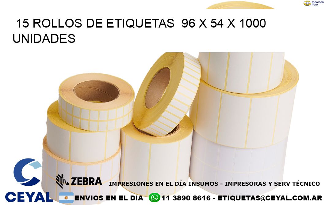 15 ROLLOS DE ETIQUETAS  96 x 54 X 1000 UNIDADES