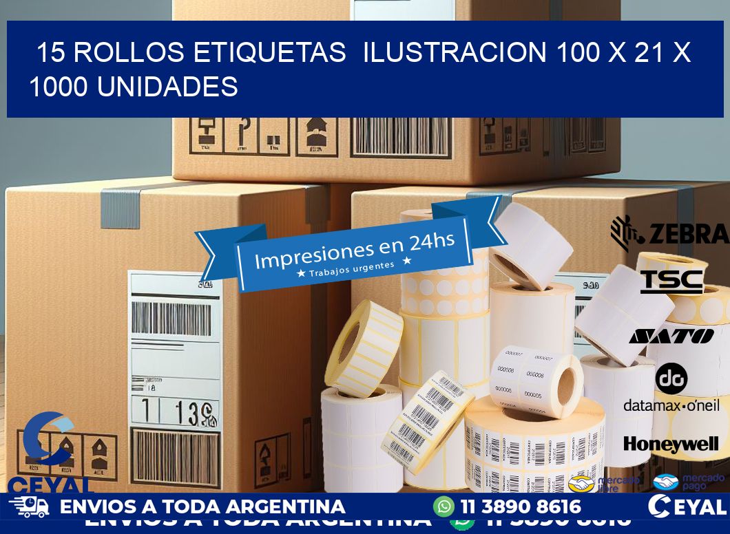 15 ROLLOS ETIQUETAS  ILUSTRACION 100 x 21 X 1000 UNIDADES