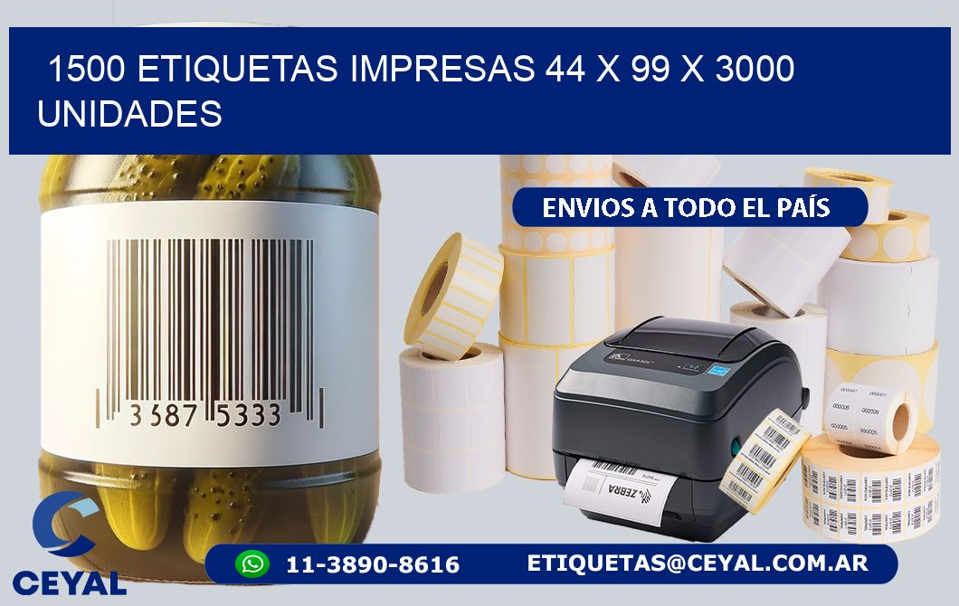 1500 ETIQUETAS IMPRESAS 44 x 99 X 3000 UNIDADES