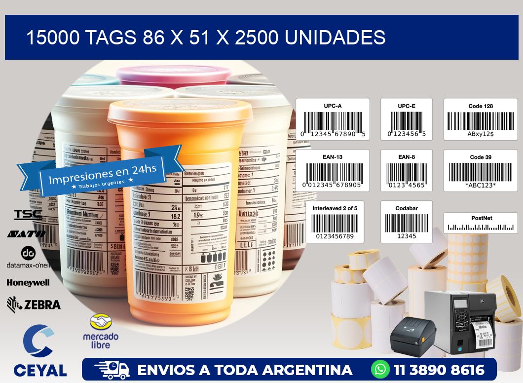 15000 TAGS 86 x 51 X 2500 UNIDADES