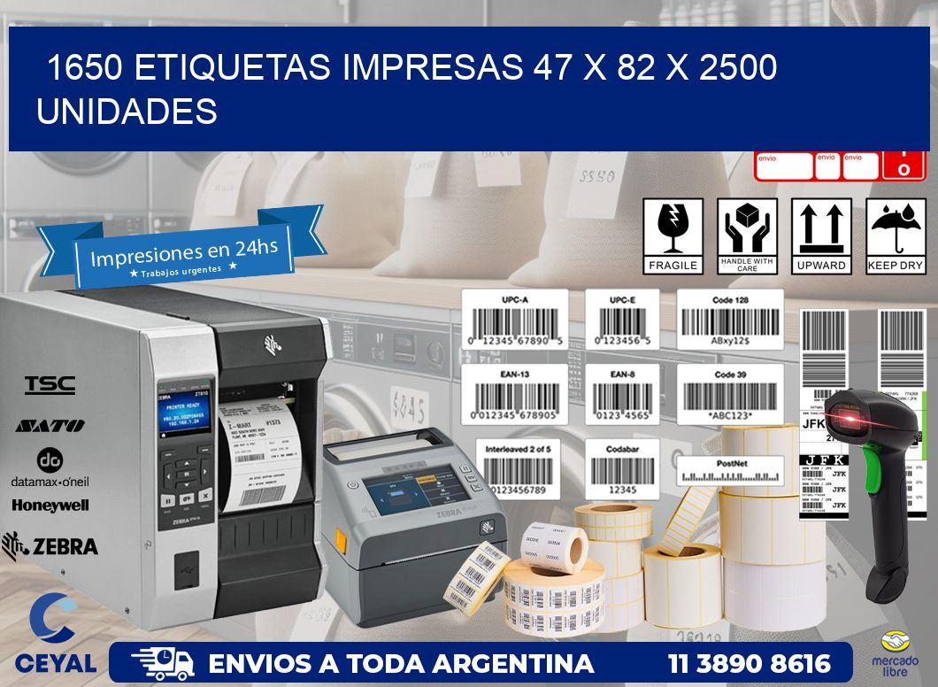 1650 ETIQUETAS IMPRESAS 47 x 82 X 2500 UNIDADES