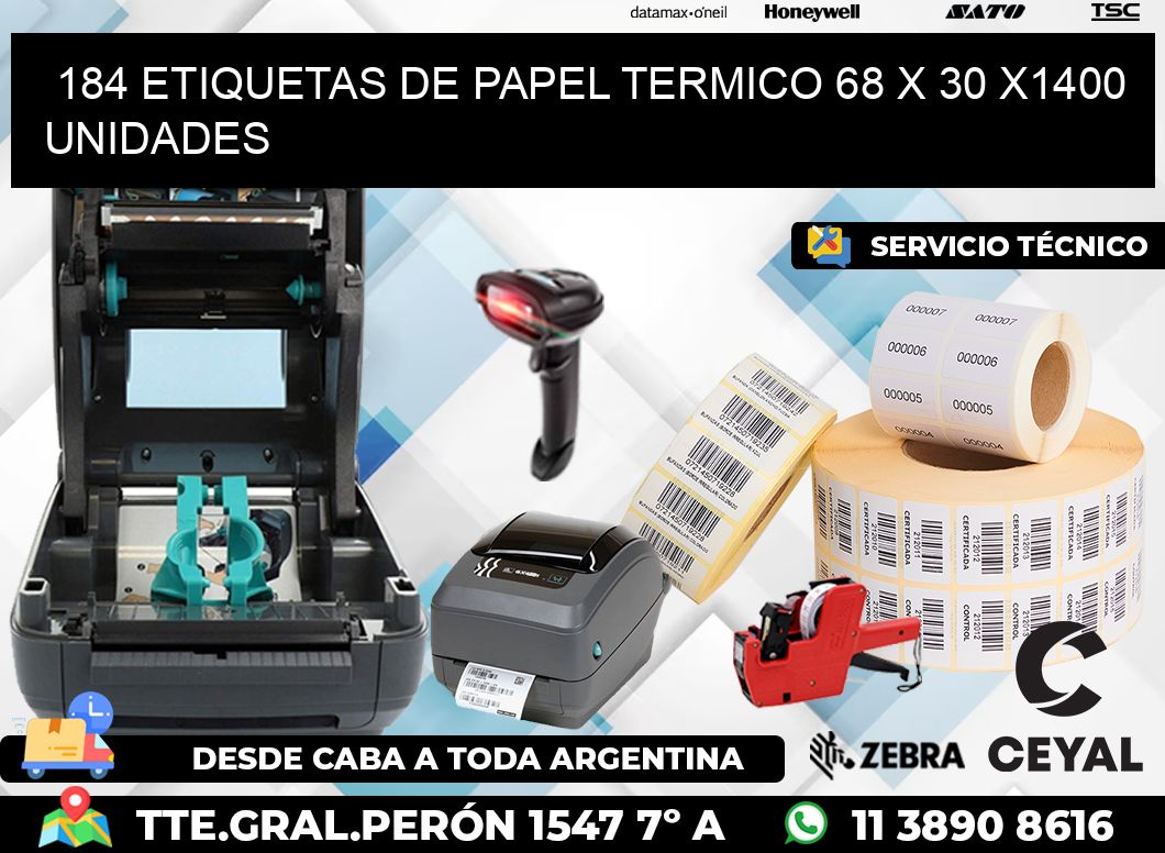 184 ETIQUETAS DE PAPEL TERMICO 68 x 30 X1400 UNIDADES