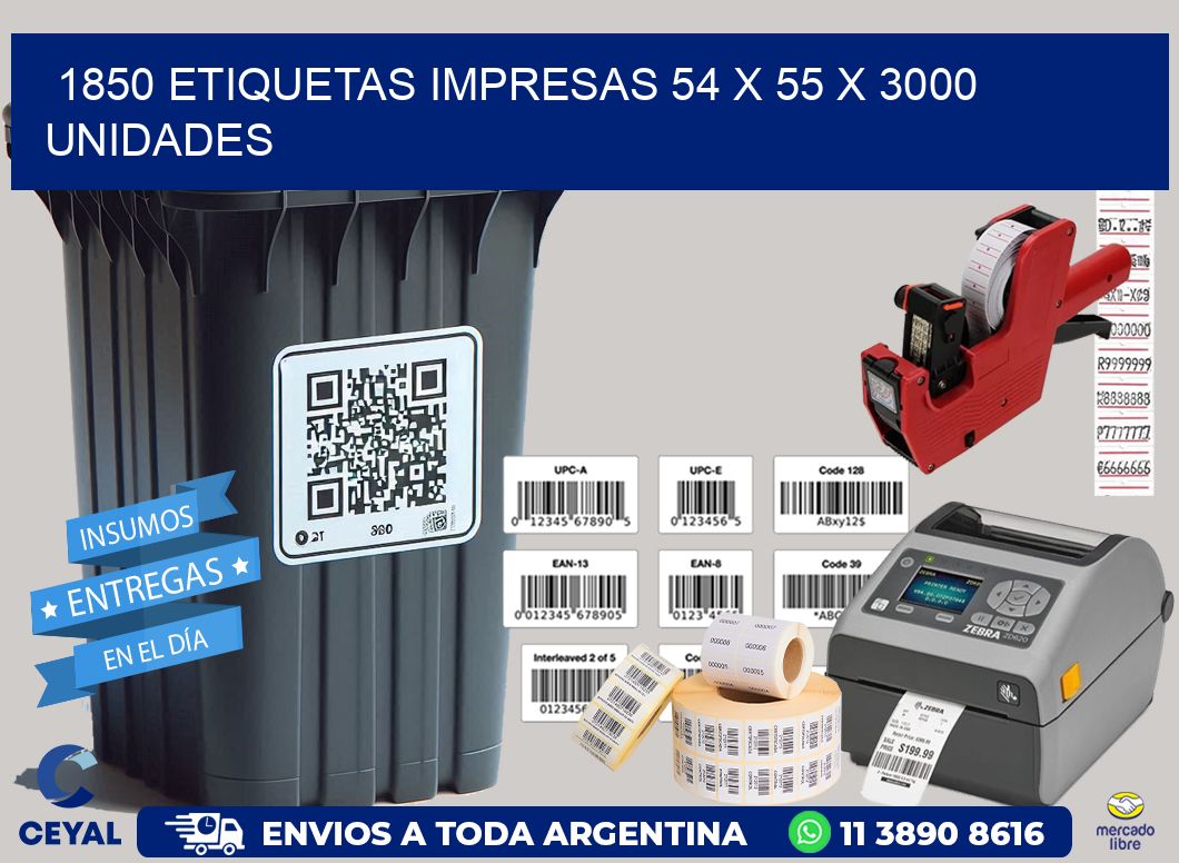 1850 ETIQUETAS IMPRESAS 54 x 55 X 3000 UNIDADES