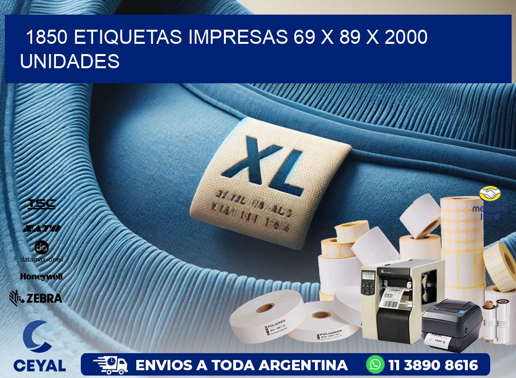 1850 ETIQUETAS IMPRESAS 69 x 89 X 2000 UNIDADES