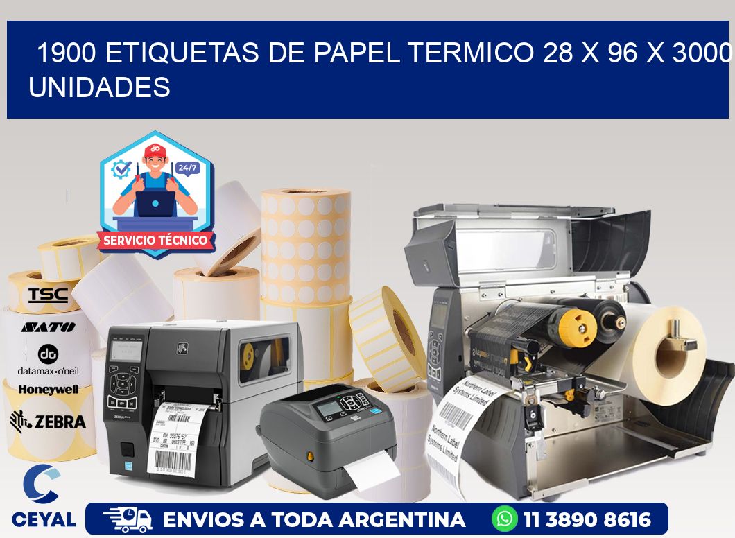 1900 ETIQUETAS DE PAPEL TERMICO 28 x 96 X 3000 UNIDADES