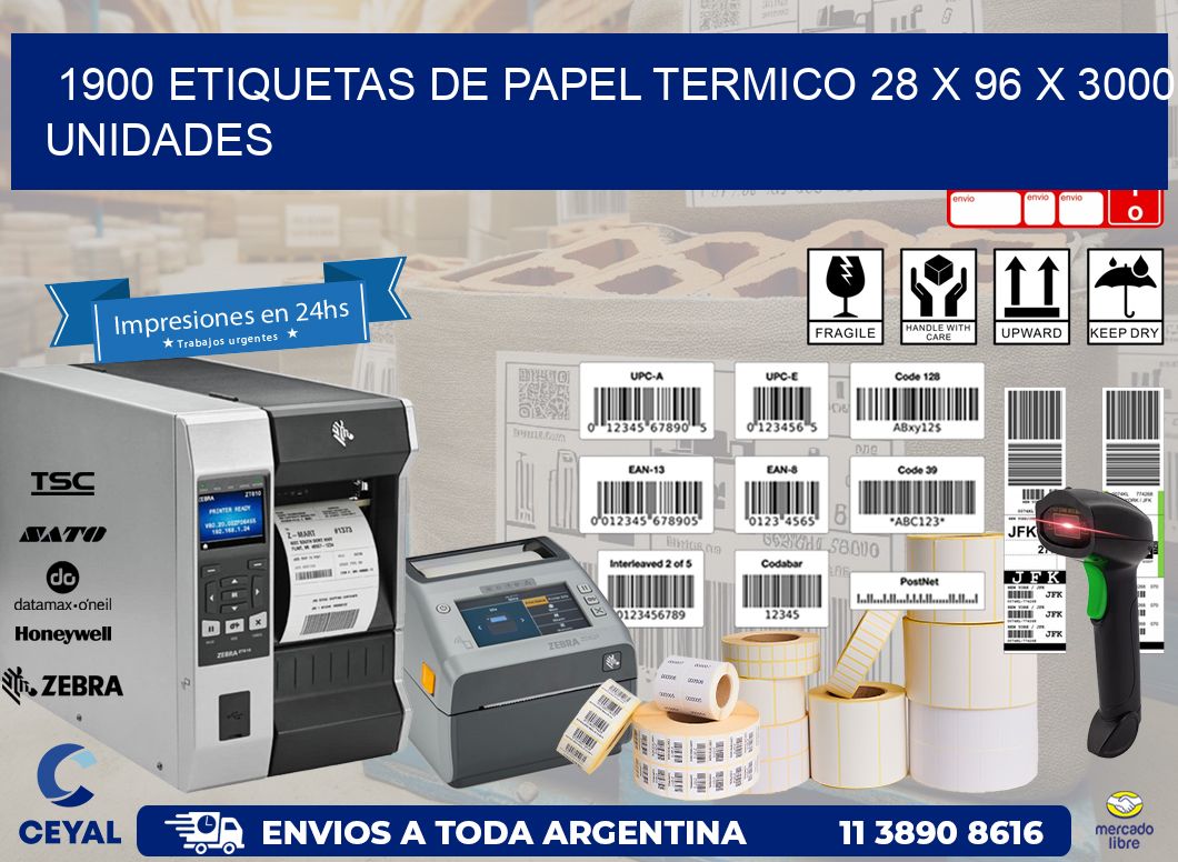 1900 ETIQUETAS DE PAPEL TERMICO 28 x 96 X 3000 UNIDADES