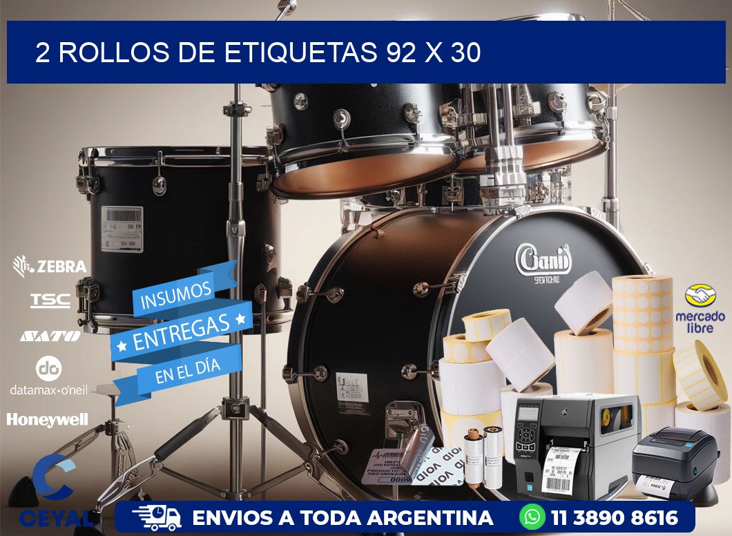 2 ROLLOS DE ETIQUETAS 92 x 30