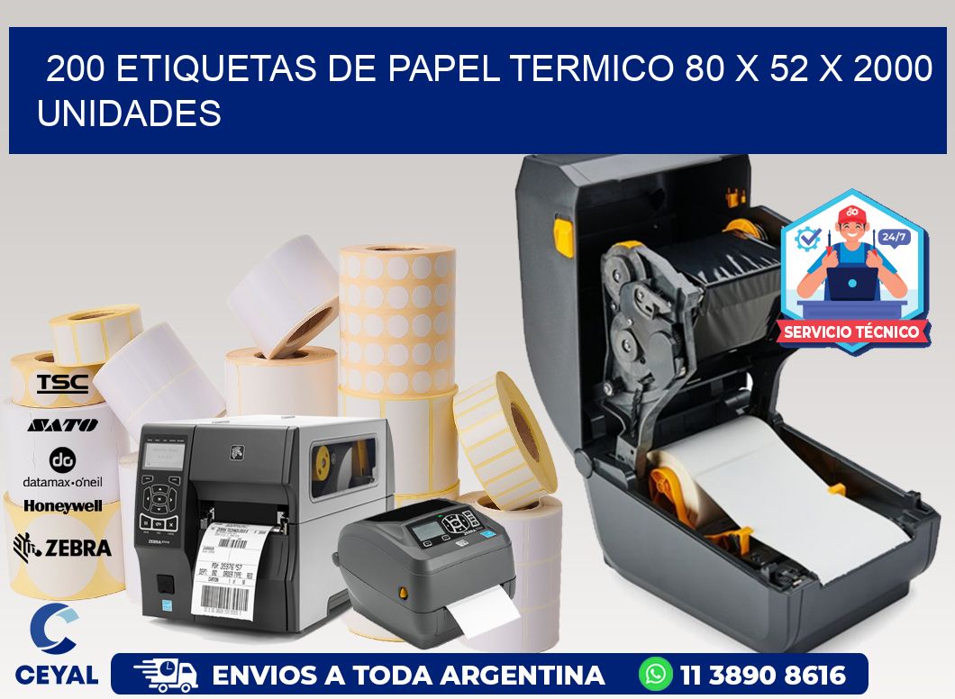 200 ETIQUETAS DE PAPEL TERMICO 80 x 52 X 2000 UNIDADES