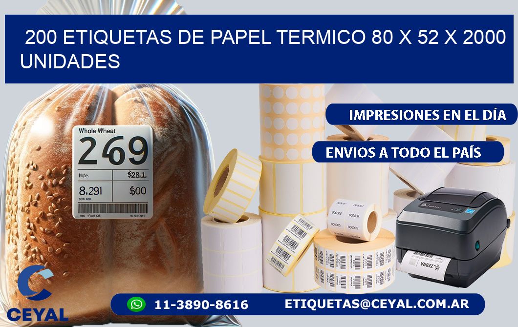 200 ETIQUETAS DE PAPEL TERMICO 80 x 52 X 2000 UNIDADES