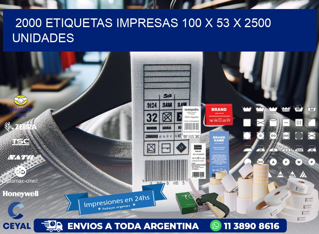 2000 ETIQUETAS IMPRESAS 100 x 53 X 2500 UNIDADES