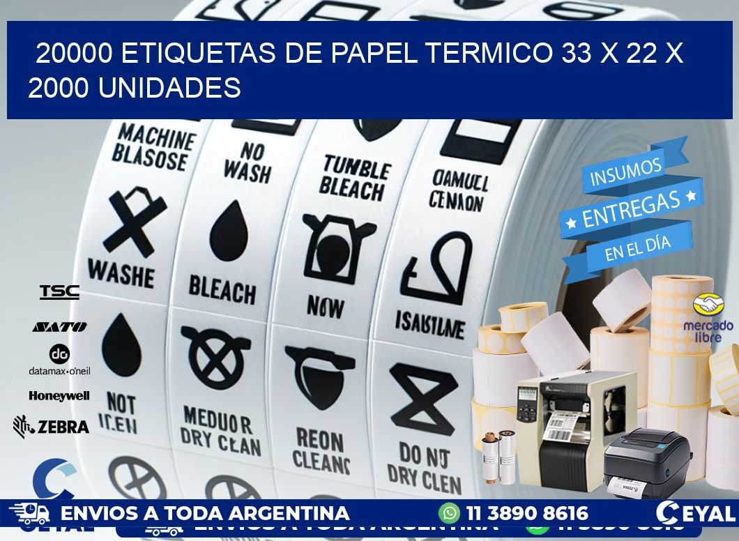 20000 ETIQUETAS DE PAPEL TERMICO 33 x 22 X 2000 UNIDADES