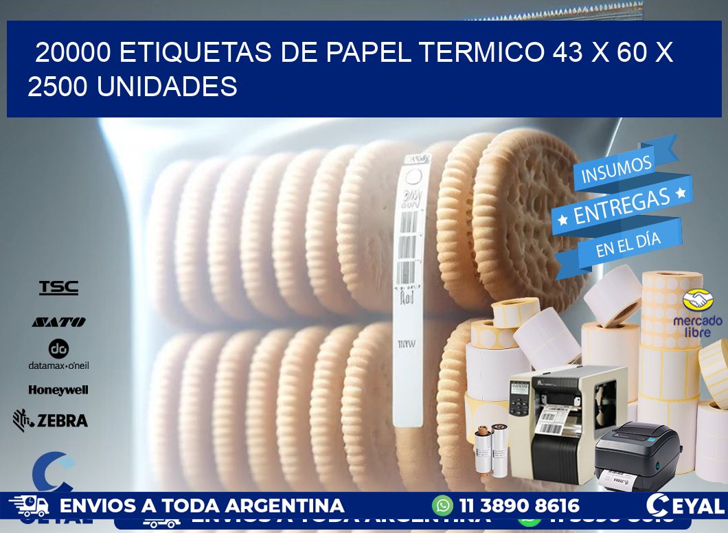 20000 ETIQUETAS DE PAPEL TERMICO 43 x 60 X 2500 UNIDADES