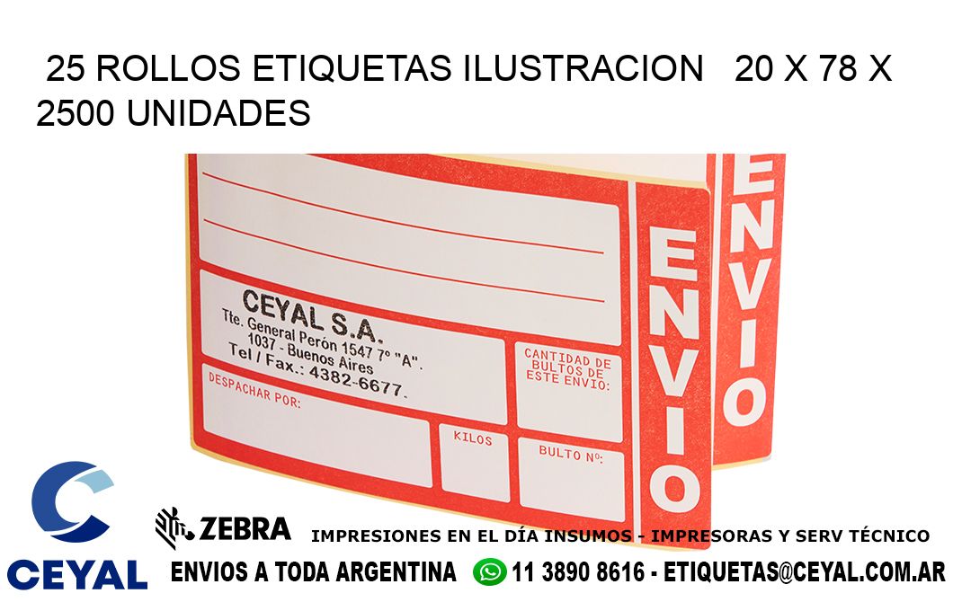 25 ROLLOS ETIQUETAS ILUSTRACION   20 x 78 X 2500 UNIDADES