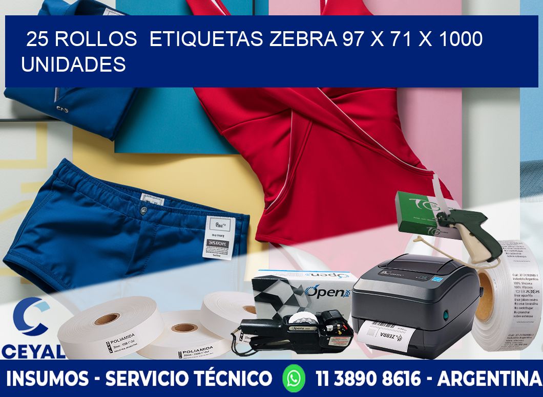 25 ROLLOS  ETIQUETAS ZEBRA 97 x 71 X 1000 UNIDADES