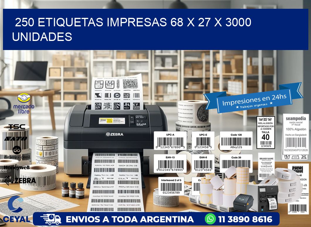 250 ETIQUETAS IMPRESAS 68 x 27 X 3000 UNIDADES