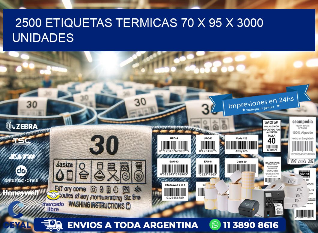 2500 ETIQUETAS TERMICAS 70 x 95 X 3000 UNIDADES