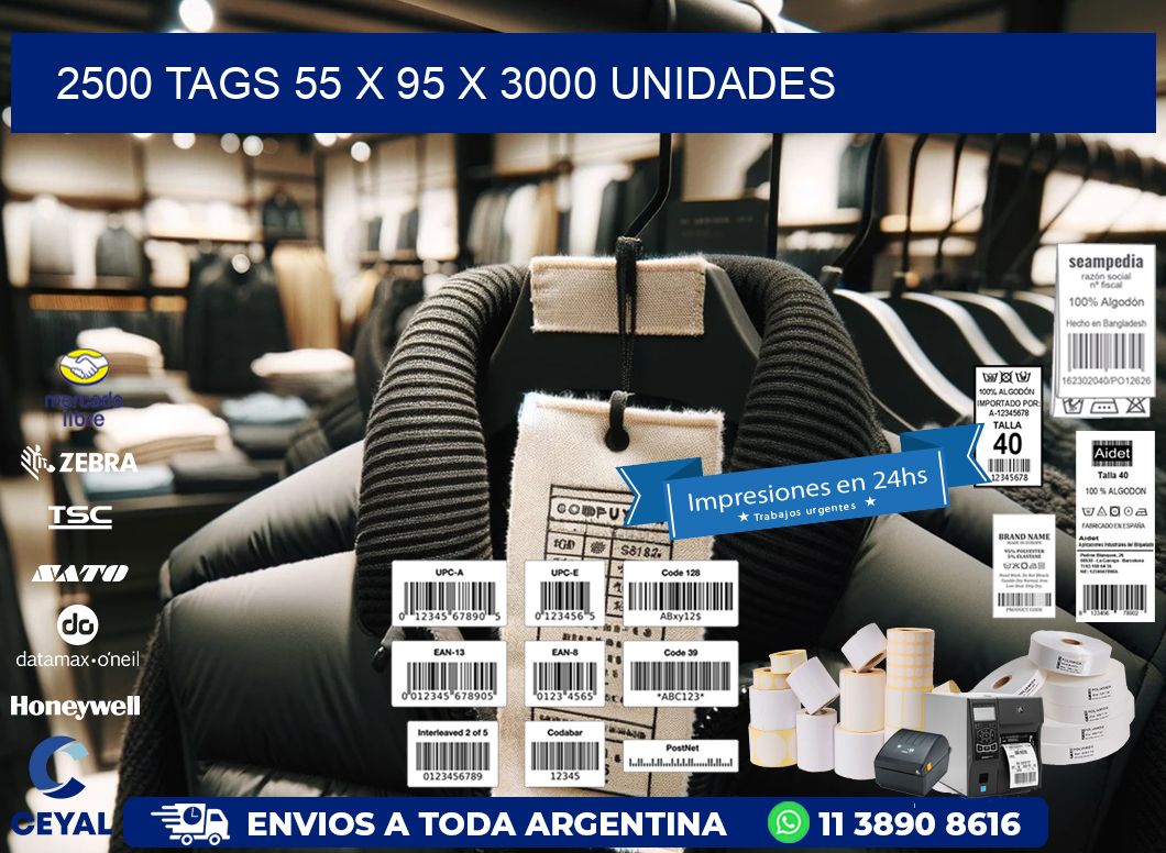 2500 TAGS 55 x 95 X 3000 UNIDADES