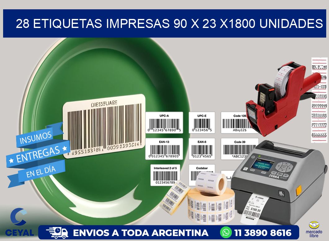 28 ETIQUETAS IMPRESAS 90 x 23 X1800 UNIDADES