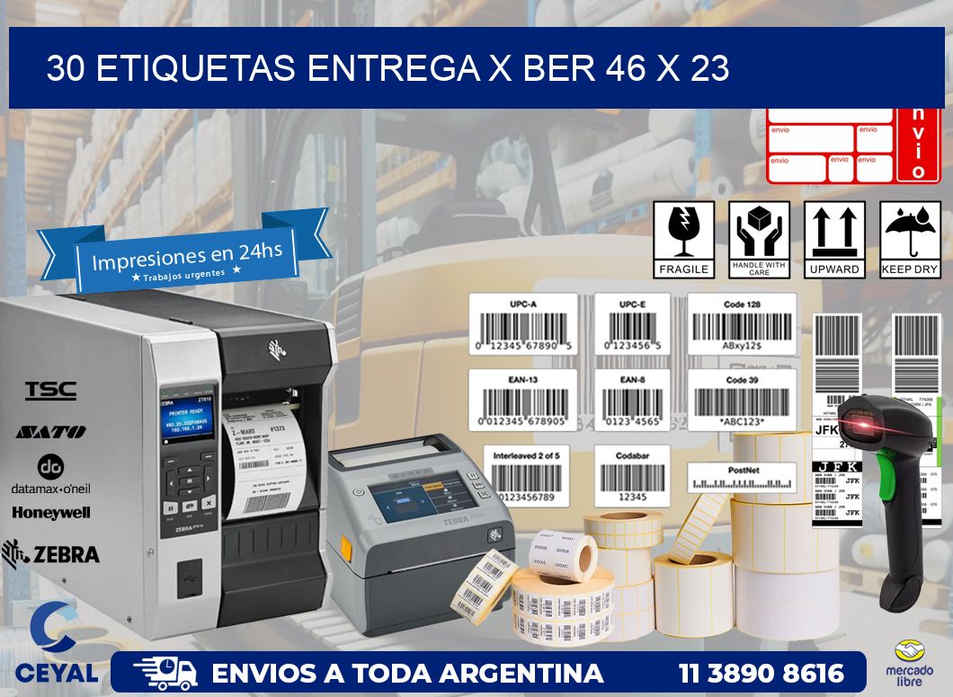 30 ETIQUETAS ENTREGA X BER 46 x 23