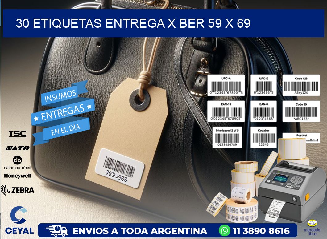 30 ETIQUETAS ENTREGA X BER 59 x 69