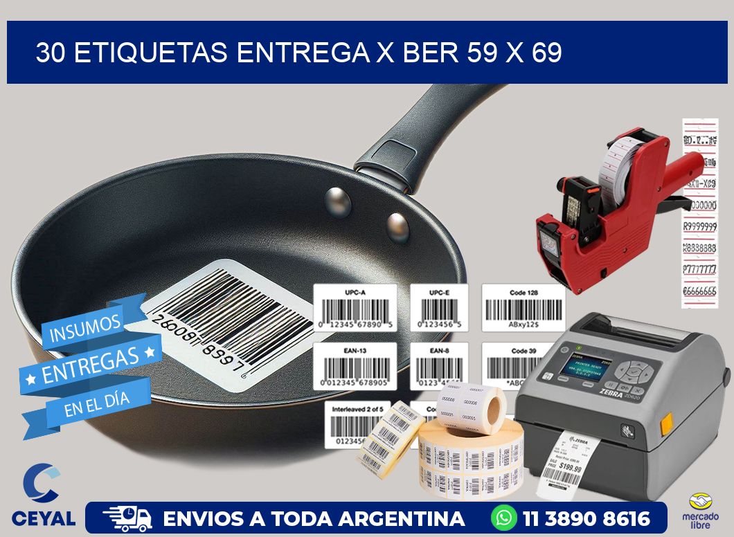 30 ETIQUETAS ENTREGA X BER 59 x 69