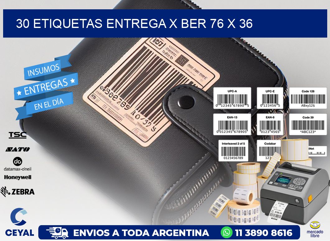 30 ETIQUETAS ENTREGA X BER 76 x 36