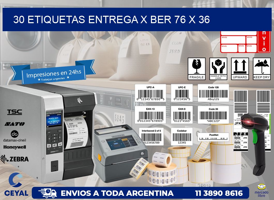 30 ETIQUETAS ENTREGA X BER 76 x 36