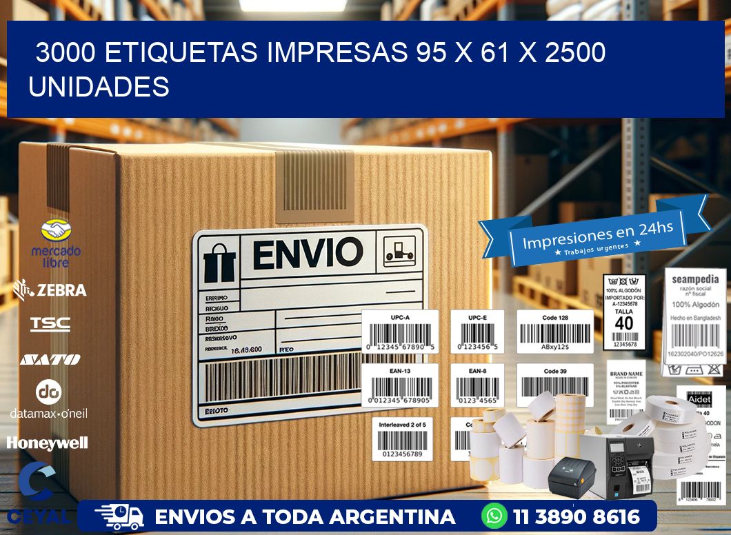 3000 ETIQUETAS IMPRESAS 95 x 61 X 2500 UNIDADES