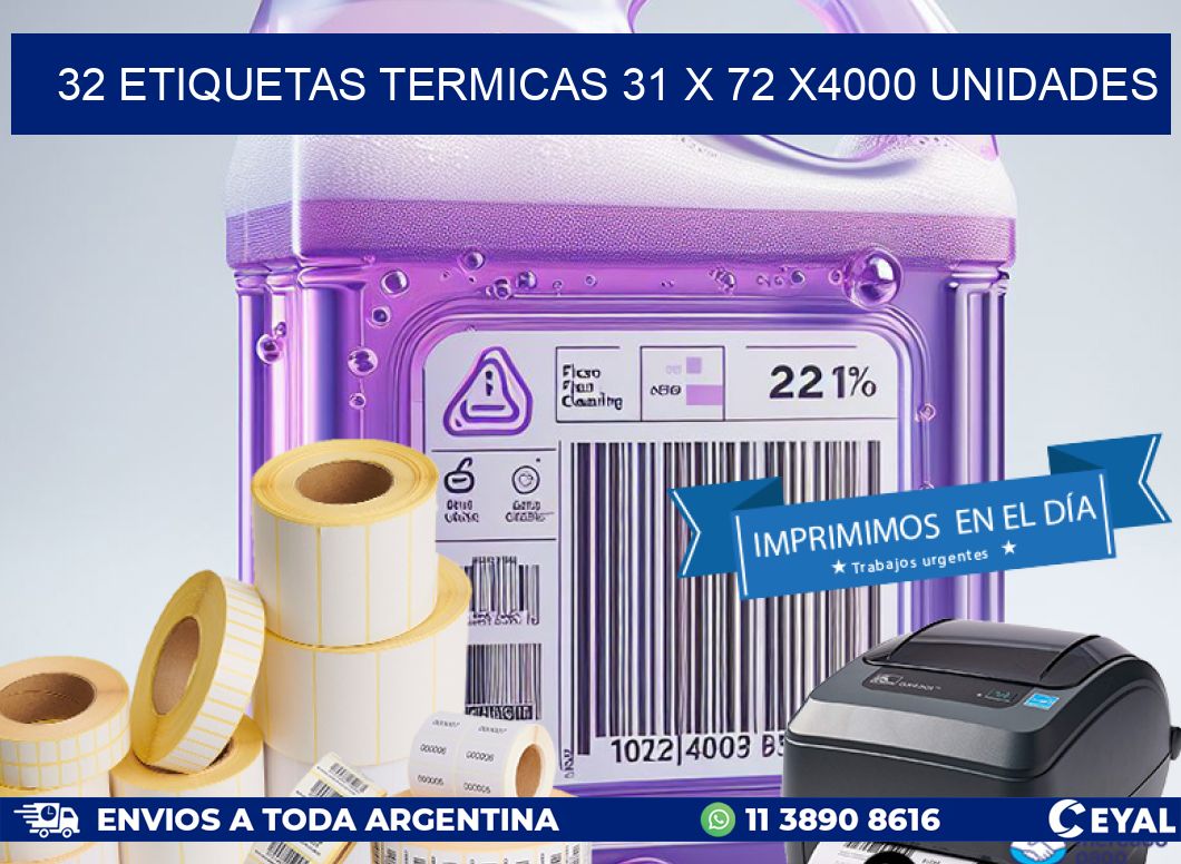32 ETIQUETAS TERMICAS 31 x 72 X4000 UNIDADES