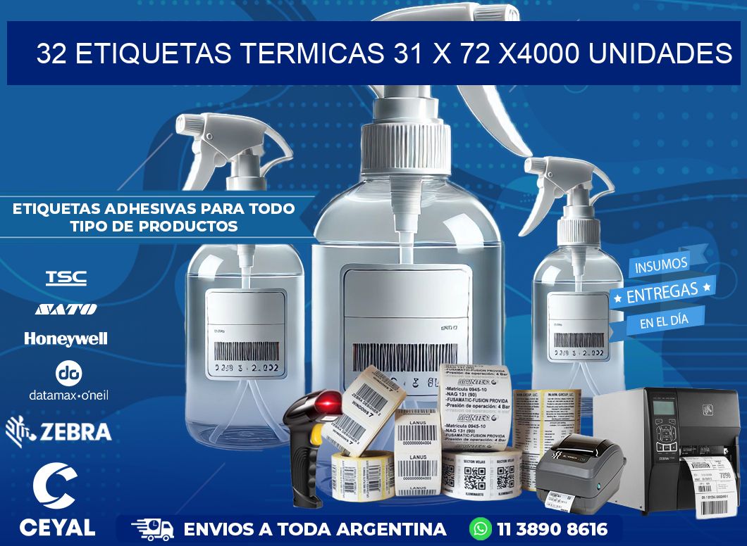 32 ETIQUETAS TERMICAS 31 x 72 X4000 UNIDADES