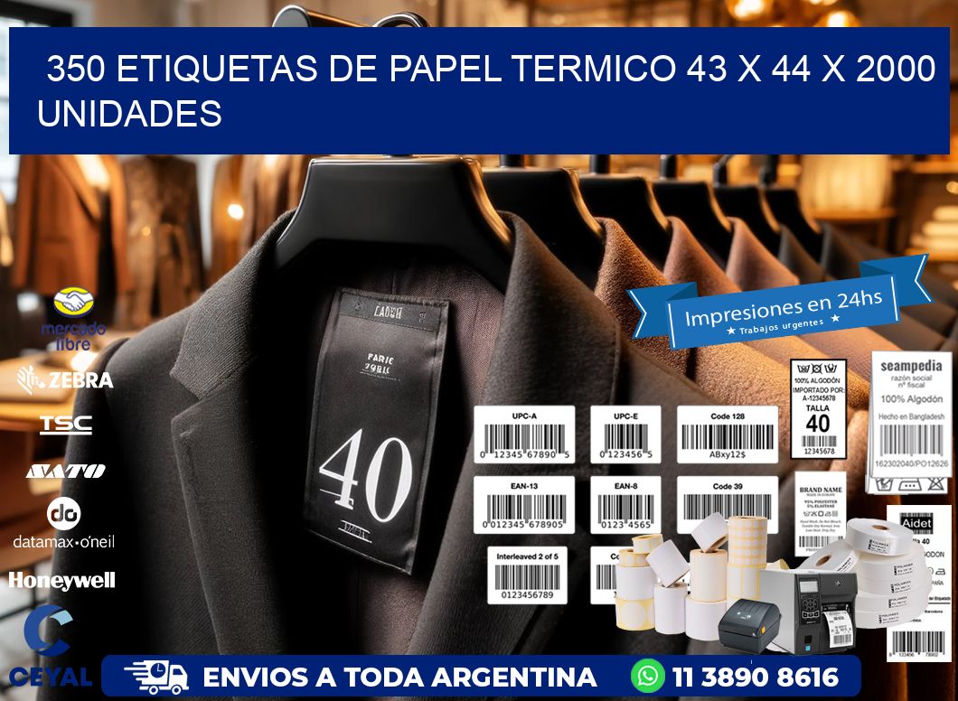 350 ETIQUETAS DE PAPEL TERMICO 43 x 44 X 2000 UNIDADES