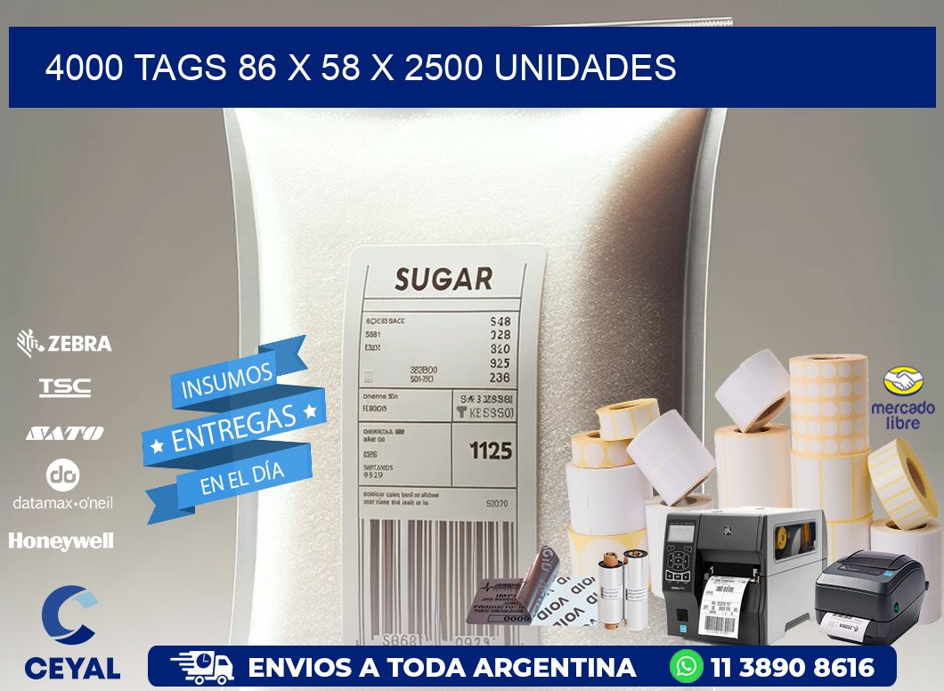 4000 TAGS 86 x 58 X 2500 UNIDADES