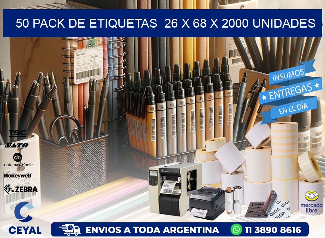 50 PACK DE ETIQUETAS  26 x 68 X 2000 UNIDADES