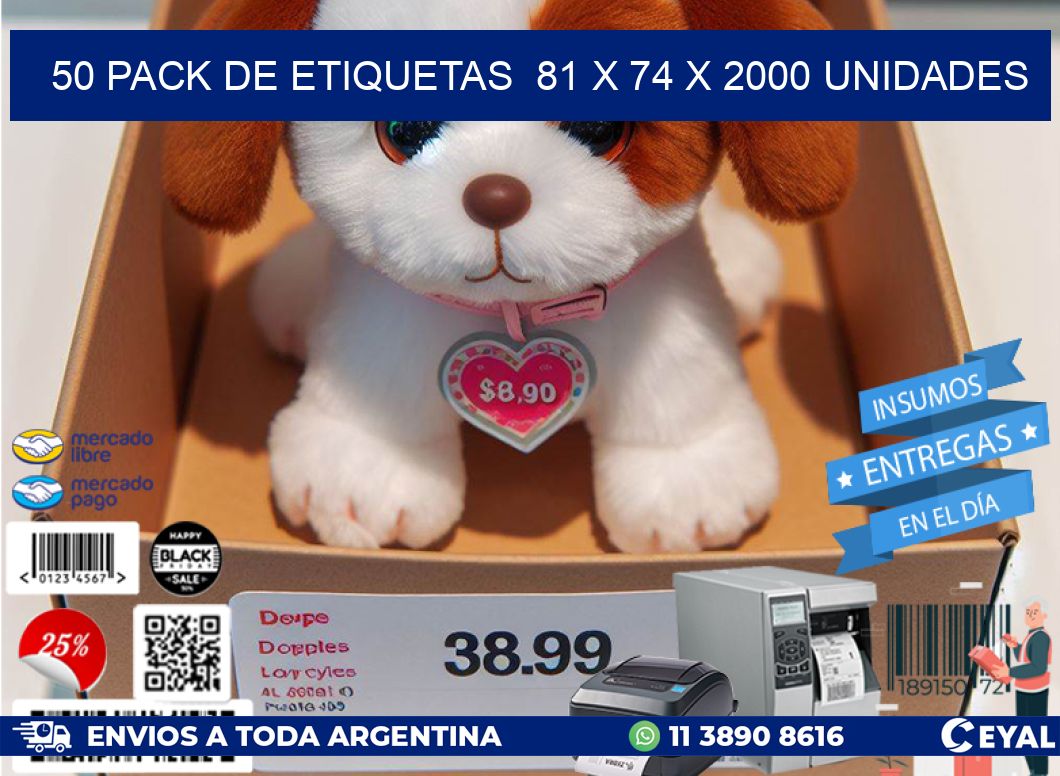 50 PACK DE ETIQUETAS  81 x 74 X 2000 UNIDADES