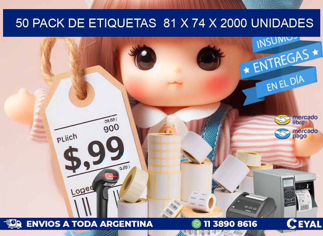 50 PACK DE ETIQUETAS  81 x 74 X 2000 UNIDADES